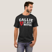 Callie ist bester Hexe-Dunkelheits-T - Shirt (Vorne ganz)