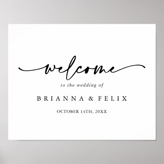 Calligraphie Moderne Elegante Hochzeit Begrüßungsz Poster (Vorne)