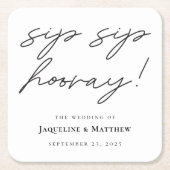 Calligraphie Sip Hooray Schwarz-weiße Hochzeit Rechteckiger Pappuntersetzer (Vorderseite)