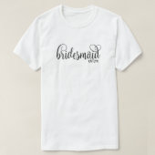Calligraphy Black Script Bridesmaid Bachelorette T-Shirt (Design vorne)