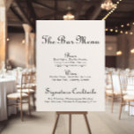 Calligraphy Minimalistisch Wedding Bar Menu Poster<br><div class="desc">Dieses kalligraphische minimalistische Hochzeitsmenü Bar Poster ist perfekt für eine rustikale Hochzeit. Das Design besticht durch einen eleganten Kalligraphie-Schriftart,  der Ihre Veranstaltung verschönert.</div>