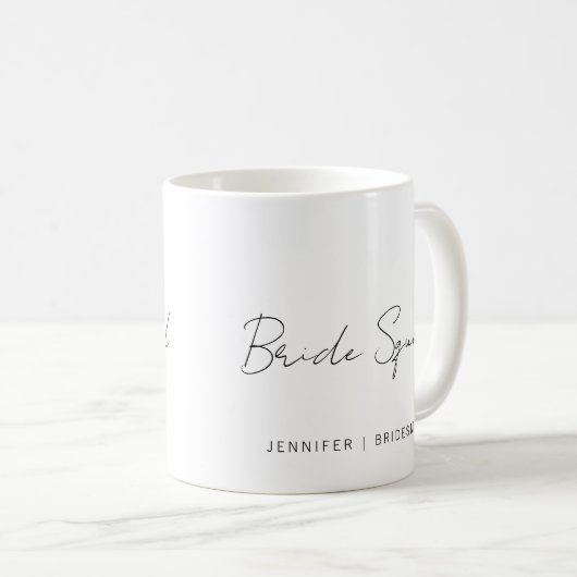 Calligraphy Script Bride Squad Bridesmaid Name Kaffeetasse (VorderseiteRechts)