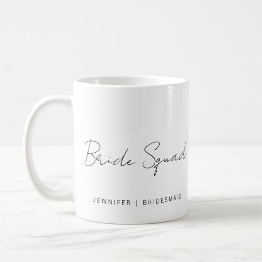Calligraphy Script Bride Squad Bridesmaid Name Kaffeetasse (Links)