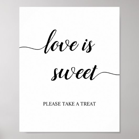 Calligraphy Script Wedding Liebe ist Sweet Sign Poster (Vorne)