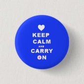 CALM AN CARRY ON Blue behalten Button (Vorderseite)