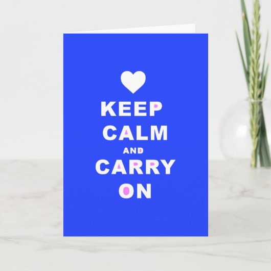 CALM AN CARRY ON Blue behalten Karte (Vorderseite)