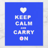 CALM AN CARRY ON Blue behalten Weinetikett (Einzelnes Label)