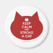 'Calm Behalt and Stroke a Cat' Magnet (Vorne)