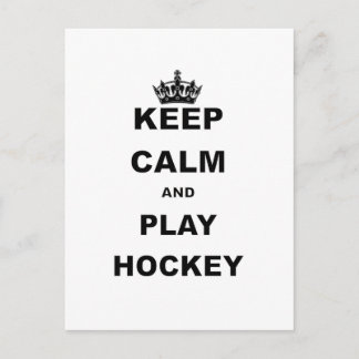 CALM behalt UND PLAY HOCKEY.pnng Postkarte