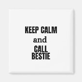 CALM behalt UND RUFE AM BESTEN Magnet (Vorne)