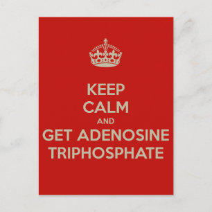 Calm behalten und Adenosintriphosphat entnommen Postkarte