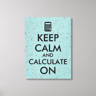 Calm behalten und auf dem Rechner individuell bere Leinwanddruck