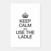 CALM behalten UND DAS LADLE VERWENDEN Post-it Klebezettel (Vorderseite)