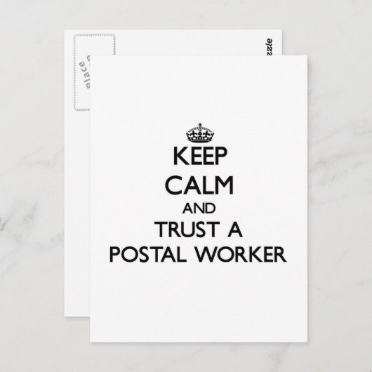 Calm behalten und einem Postarbeiter vertrauen Postkarte (Vorne/Hinten)