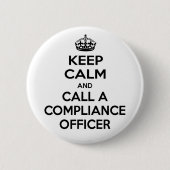 Calm behalten und einen Compliance-Beauftragten an Button (Vorderseite)
