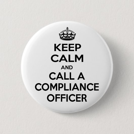 Calm behalten und einen Compliance-Beauftragten an Button (Vorderseite)