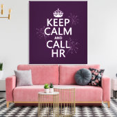Calm behalten und HR aufrufen (beliebig) Leinwanddruck (Insitu (Wohnzimmer))