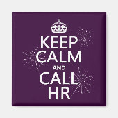 Calm behalten und HR aufrufen (beliebig) Magnet (Vorne)