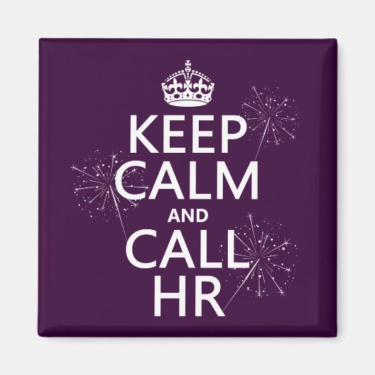Calm behalten und HR aufrufen (beliebig) Magnet (Vorne)