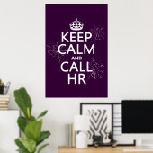 Calm behalten und HR aufrufen (beliebig) Poster (Heimbüro)