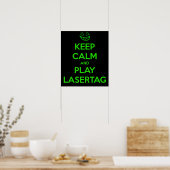 CALM behalten UND LASERTAG SPIELEN Poster (Küche)