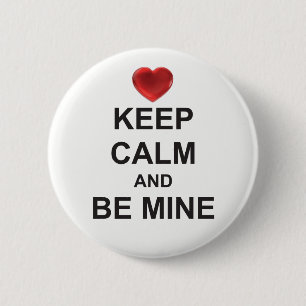 CALM behalten und MINE-Abzeichen (mit HERZ-Logo) Button