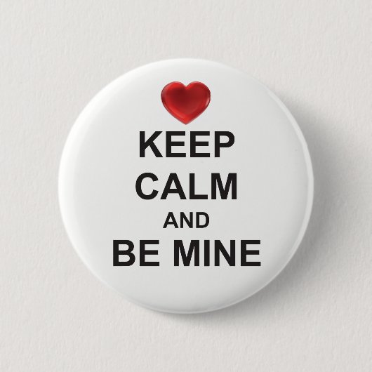 CALM behalten und MINE-Abzeichen (mit HERZ-Logo) Button (Vorderseite)