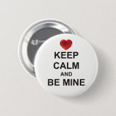 CALM behalten und MINE-Abzeichen (mit HERZ-Logo) Button (Vorne & Hinten)