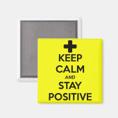 CALM behalten UND POSITIV BLEIBE Magnet (Vorderseite/Rückseite)