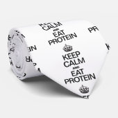 CALM behalten UND PROTEIN ESSEN Krawatte (Gerollt)