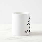 CALM behalten UND RESILITIERT SEIN Kaffeetasse (Mittel)