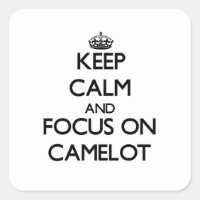 Calm behalten und sich auf Camelot zu konzentriere