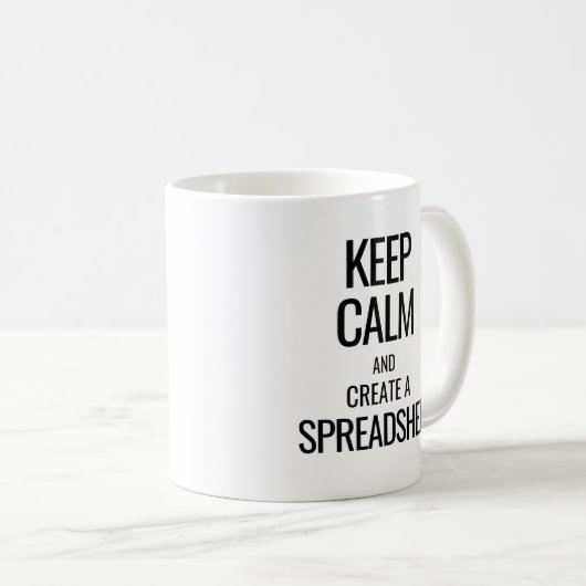 Calm behalten und Tabellenkalkulation erstellen -  Kaffeetasse (VorderseiteRechts)