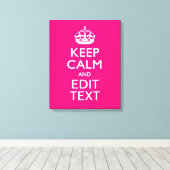 CALM behalten UND Text auf PINK haben Leinwanddruck (Insitu (Holzboden))