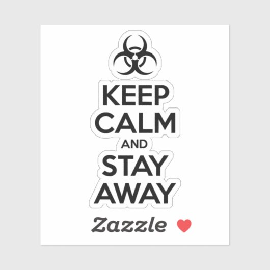 CALM behalten UND WEG BLEIBE Aufkleber (Blatt)