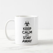 CALM behalten UND WEG BLEIBE Kaffeetasse (Links)