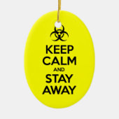 CALM behalten UND WEG BLEIBE Keramik Ornament (Vorne)