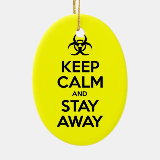 CALM behalten UND WEG BLEIBE Keramik Ornament (Hinten)