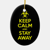 CALM behalten UND WEG BLEIBE Keramik Ornament (Vorne)