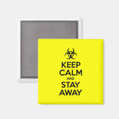 CALM behalten UND WEG BLEIBE Magnet (Vorderseite/Rückseite)