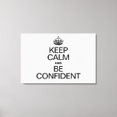 CALM behalten UND ZUVERLÄSSIG SEIN Leinwanddruck (Vorderseite)