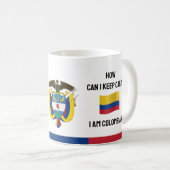 Calm Colombia & Funny Text behalten, kolumbianisch Kaffeetasse (VorderseiteRechts)