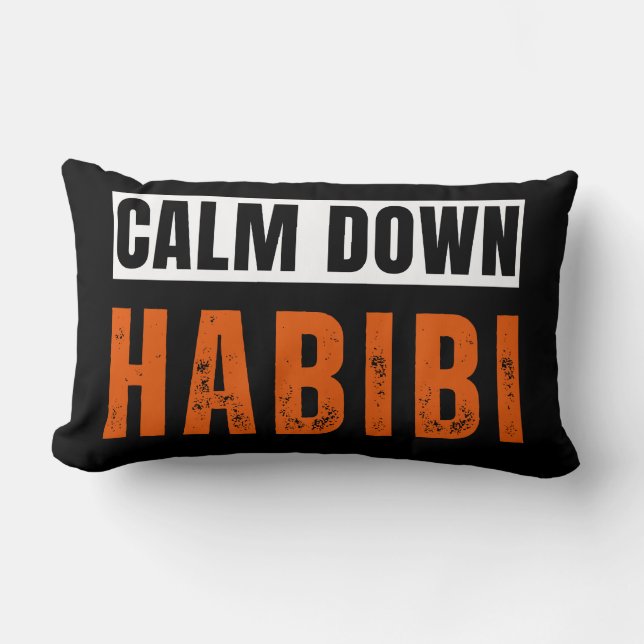 Calm Down Habibi Lendenkissen (Vorderseite)