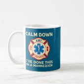 Calm Down I've Done This On A Mannequin Funny Emt  Kaffeetasse (Links)