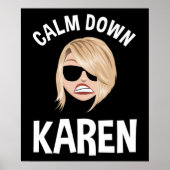 Calm Down Karen Poster (Vorne)