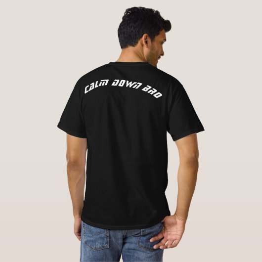 Calm-Down-Mann-T-Shirt T-Shirt (Schwarz voll)