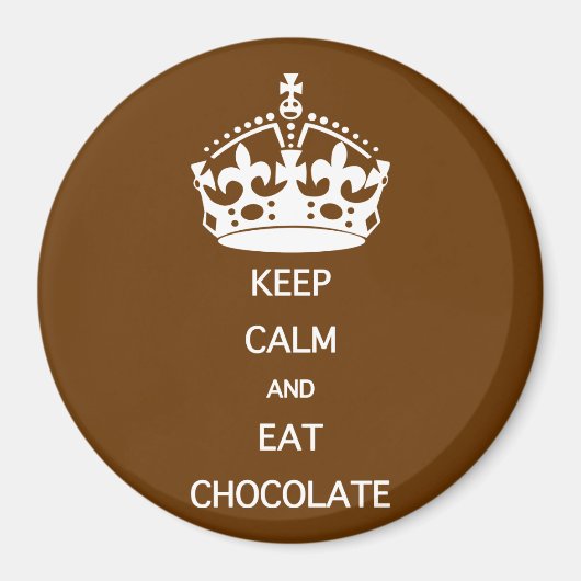 CALM-EAT-SCHOKOLADE behalten Magnet (Vorne)