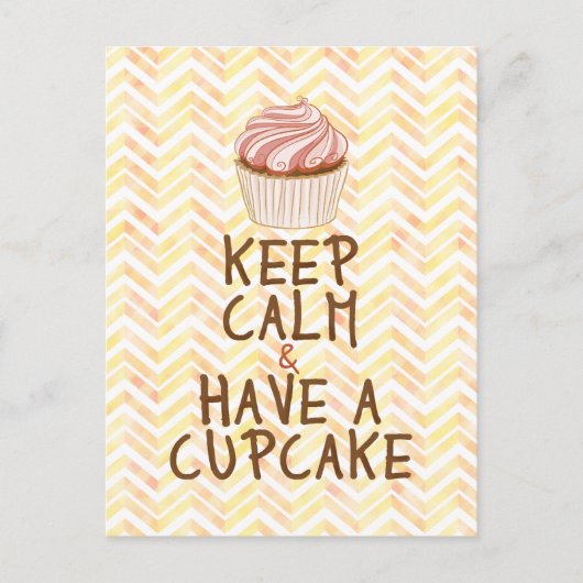 Calm haben Cupcake behalten - Zickzack Hintergrund Postkarte (Vorderseite)