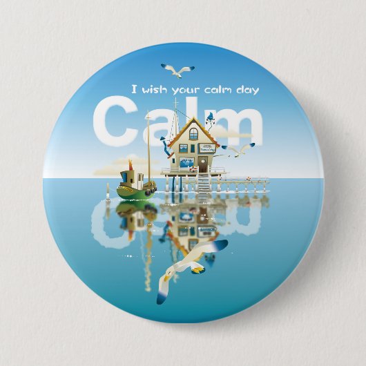 CALM I wish your calm day Button (Vorderseite)
