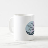 CALM IS YOUR POWER MUG KAFFEETASSE (Vorderseite Links)